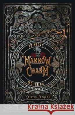 Marrow Charm Kristin Jacques 9781964655536 Midnight Tide Publishing - książka