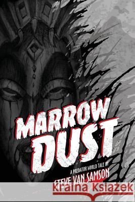 Marrow Dust Steve Va 9781546949473 Createspace Independent Publishing Platform - książka