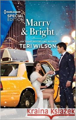 Marry & Bright Teri Wilson 9781335594402 Harlequin Special Edition - książka