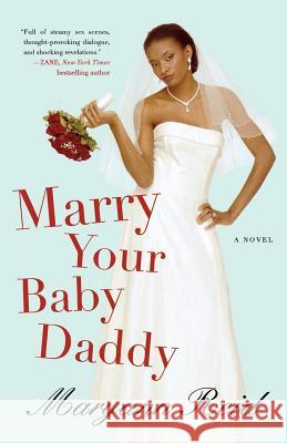 Marry Your Baby Daddy Maryann Reid 9780312341978 St. Martin's Griffin - książka