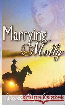 Marrying Molly Linda Hope Lee 9781612178523 Wild Rose Press - książka