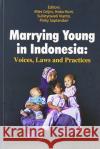 Marrying Young in Indonesia  9789814881258 ISEAS