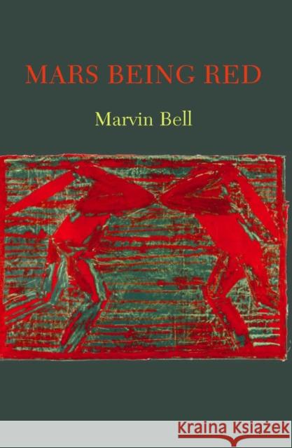 Mars Being Red Marvin Bell 9781556592577 Copper Canyon Press - książka