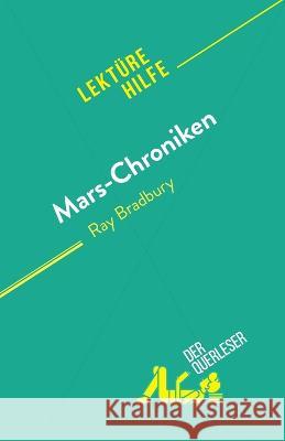 Mars-Chroniken: von Ray Bradbury Michel Dyer   9782808698351 Derquerleser.de - książka