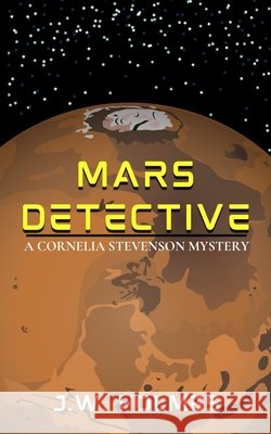 Mars Detective Holmes, J. W. 9798311438223 Independently Published - książka