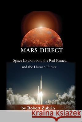 Mars Direct Robert Zubrin Carie Fay 9780974144351 Polaris Books - książka