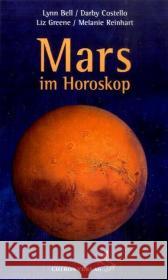 Mars im Horoskop Bell, Lynn Costello, Darny Greene, Liz 9783899971156 Chiron - książka