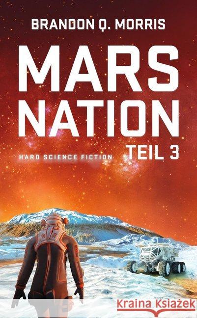 Mars Nation. Tl.3 : Hard Science Fiction Morris, Brandon Q. 9783963570261 Belle Époque - książka