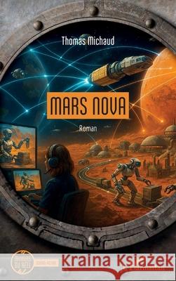 Mars Nova Thomas Michaud 9782336580463 Editions L'Harmattan - książka