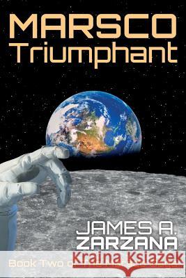 Marsco Triumphant James a. Zarzana 9781515302025 Createspace Independent Publishing Platform - książka