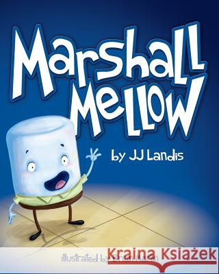 Marshall Mellow Jj Landis Brian Martin 9781732046313 Three Chucks - książka