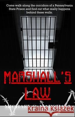 Marshall's Law Michael C. Marshall 9781540710482 Createspace Independent Publishing Platform - książka