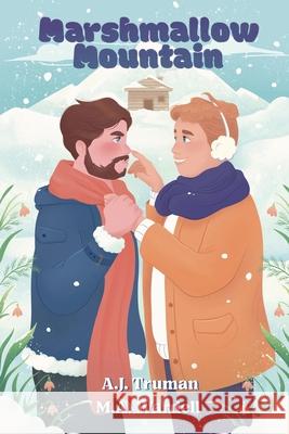 Marshmallow Mountain M. a. Wardell A. J. Truman 9781964146041 M.A. Wardell - książka