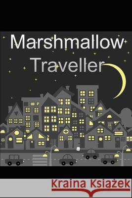 Marshmallow Traveller Ryan Dolan 9798735258384 Independently Published - książka