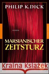 Marsianischer Zeitsturz : Roman Dick, Philip K. 9783596905638 FISCHER Taschenbuch - książka