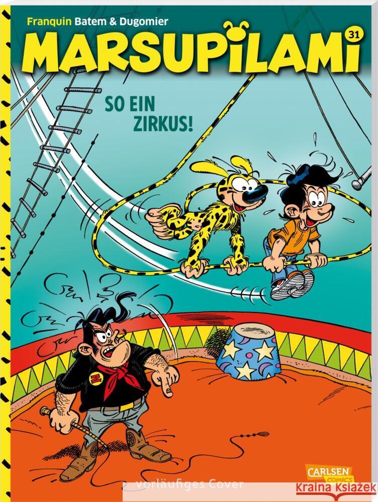 Marsupilami 31: So ein Zirkus! Franquin, André, Dugomier 9783551796752 Carlsen Comics - książka