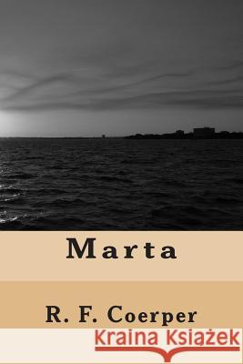 Marta R. F. Coerper 9781475056112 Createspace - książka