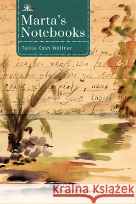 Marta's Notebooks Talila Kosh Wollner, Mirjam Meerschwam Hadar 9798887195971 Academic Studies Press - książka