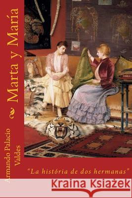 Marta y María Rivas, Anton 9781981766208 Createspace Independent Publishing Platform - książka