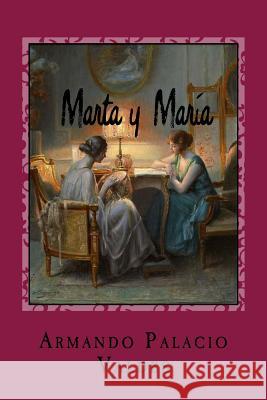 Marta y María Tues, Jm 9781987413489 Createspace Independent Publishing Platform - książka