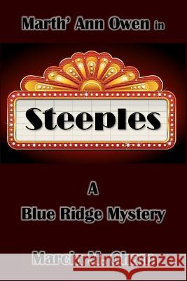 Marth' Ann Owen in Steeples: A Blue Ridge Mystery: A Novel Marcia M. Cham 9781544053783 Createspace Independent Publishing Platform - książka