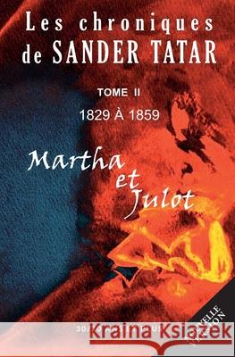 Martha et Julot: Tome 2 Sander Tatar 9782488012911 Sander Tatar - książka