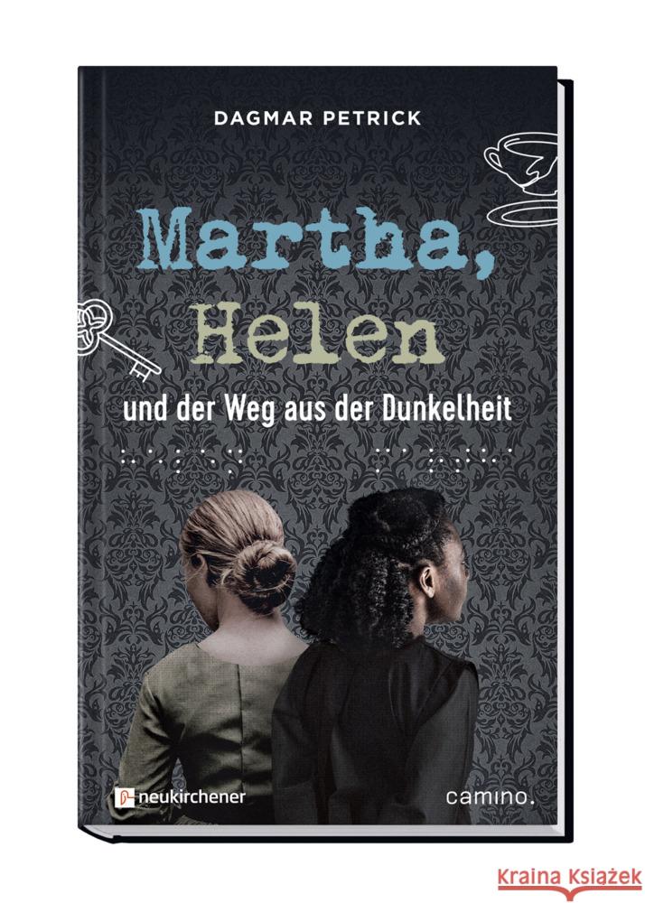 Martha, Helen und der Weg aus der Dunkelheit Petrick, Dagmar 9783961571727 camino - książka