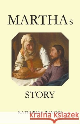 Martha's Story Katherine Beaton 9781800316652 New Generation Publishing - książka
