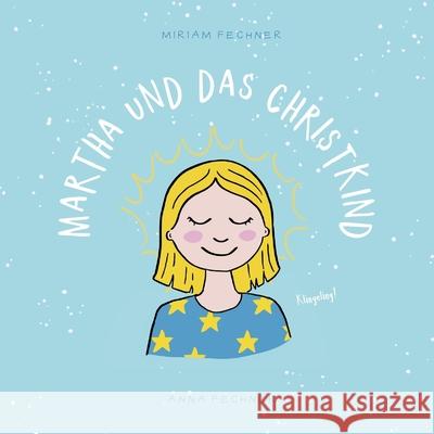 Martha und das Christkind Miriam Fechner Anna Fechner 9783759707567 Bod - Books on Demand - książka