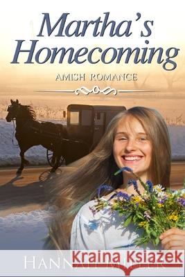 Martha's Homecoming Hannah Miller 9781689574464 Independently Published - książka