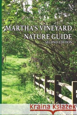 Martha's Vineyard Nature Guide: Second Edition Sylvia S. Mader 9781949756944 Virtualbookworm.com Publishing - książka