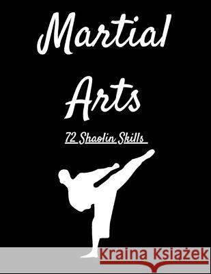 Martial Arts: 72 Shaolin Skills Dim Mak   9789732346792 Anneke Jiro - książka