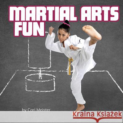 Martial Arts Fun Cari Meister 9781977132284 Pebble Books - książka