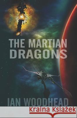 Martian Dragons Ian Woodhead 9781074602864 Independently Published - książka