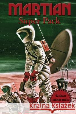 Martian Super Pack Roger Zelazny, Allen Steele, Philip K Dick 9781515451099 Positronic Publishing - książka
