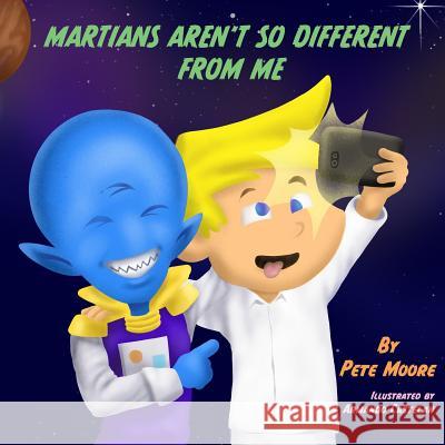 Martians Aren't So Different From Me Castelan, Armando 9781949765007 Catapult Dreams Publishing - książka