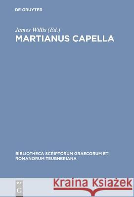 Martianus Capella James Willis 9783110298543 De Gruyter - książka