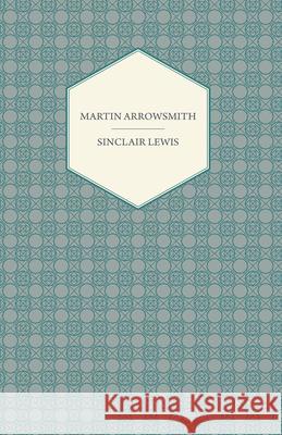 Martin Arrowsmith Sinclair Lewis 9781406733983 Blakiston Press - książka