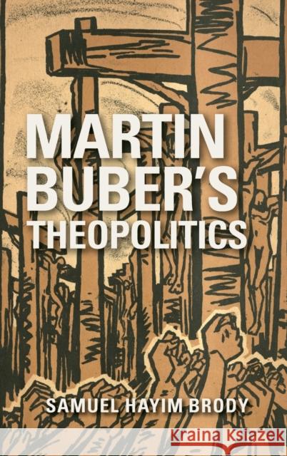 Martin Buber's Theopolitics  9780253029751 Indiana University Press - książka
