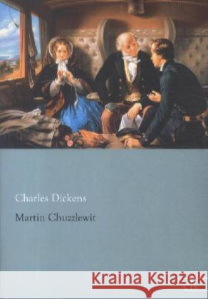 Martin Chuzzlewit Dickens, Charles 9783862676231 Europäischer Literaturverlag - książka