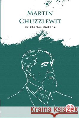 Martin Chuzzlewit Charles Dickens 9789356562646 Double 9 Booksllp - książka