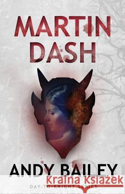 Martin Dash Andy Bailey 9780993296505 Bonja Books - książka