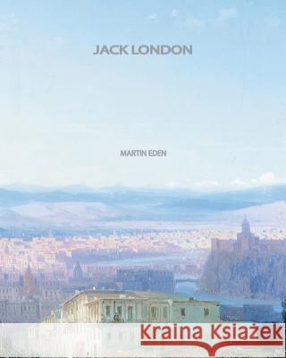 Martin Eden Jack London 9781461039785 Createspace - książka