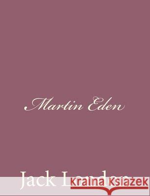 Martin Eden Jack London 9781494491727 Createspace - książka