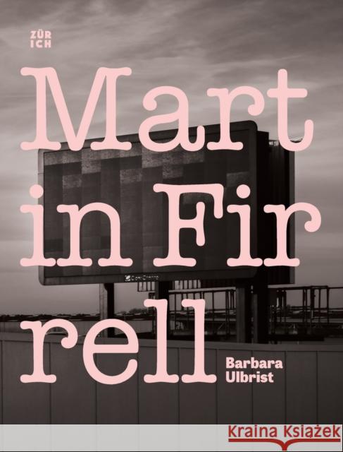 Martin Firrell Barbara Ulbrist Joe Moran 9781912622214 Zurich Books - książka