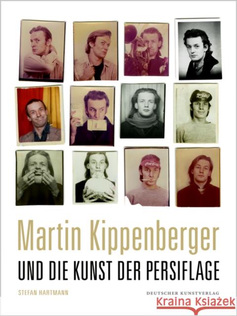 Martin Kippenberger und die Kunst der Persiflage Stefan Hartmann 9783422071940 Deutscher Kunstverlag - książka