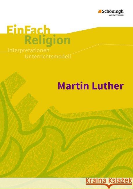 Martin Luther : Jahrgangsstufen 7-12  9783140536226 Schöningh im Westermann - książka