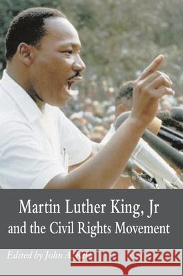 Martin Luther King Jr. and the Civil Rights Movement: Controversies and Debates Kirk, John A. 9781403996534 Palgrave MacMillan - książka