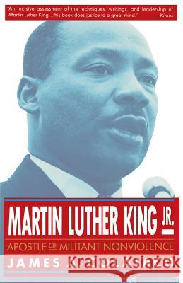 Martin Luther King, Jr.: Apostle of Militant Nonviolence Colaiaco, James A. 9780312088439 Palgrave MacMillan - książka