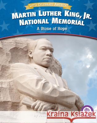 Martin Luther King, Jr. National Memorial: A Stone of Hope Joanne Mattern 9781634402279 Red Chair Press - książka